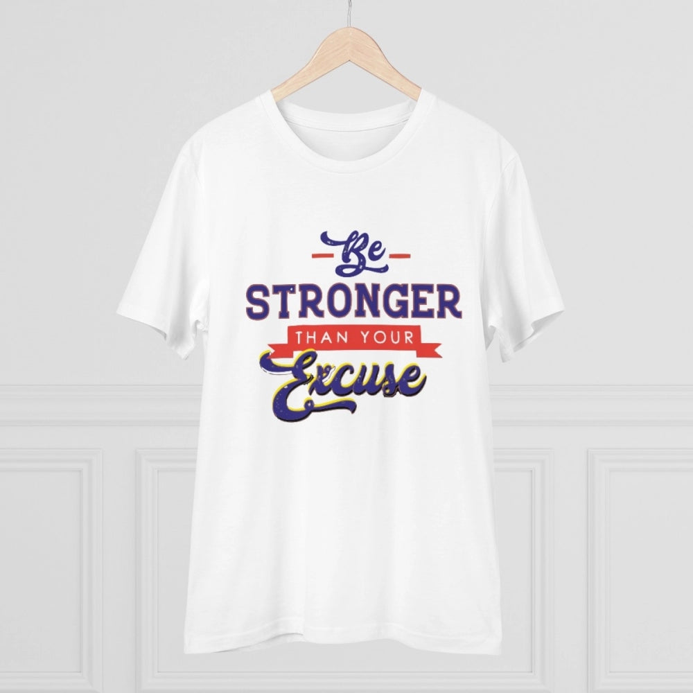 HamariDookan Men's PC Cotton Be Stronger Than Your Excuse Desing Printed T Shirt (Color: White, Thread Count: 180GSM)