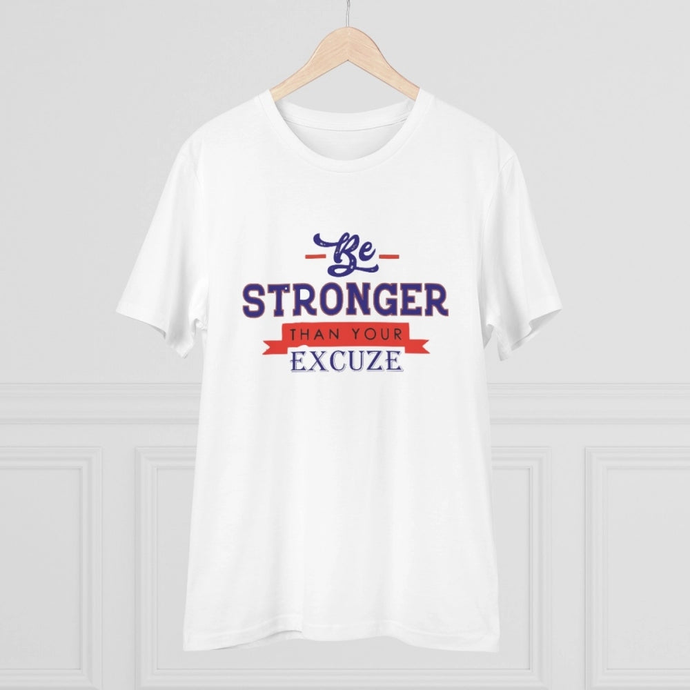 HamariDookan Men's PC Cotton Be Stronger Than Your Excuse Desing Printed T Shirt (Color: White, Thread Count: 180GSM)