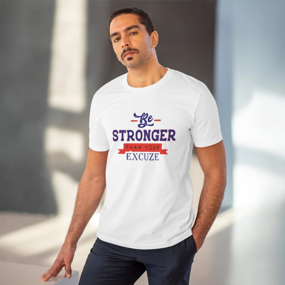 HamariDookan Men's PC Cotton Be Stronger Than Your Excuse Desing Printed T Shirt (Color: White, Thread Count: 180GSM)