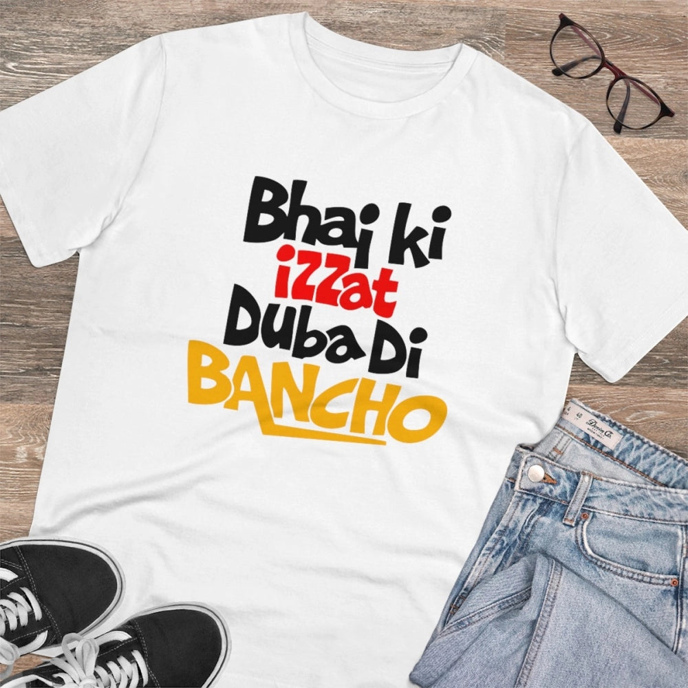 HamariDookan Men's PC Cotton Bhai Ki Izzat Dubadi Bancho Printed T Shirt (Color: White, Thread Count: 180GSM)