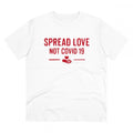 HamariDookan Men's PC Cotton Spread Love Not Covid 19 Printed T Shirt (Color: White, Thread Count: 180GSM)