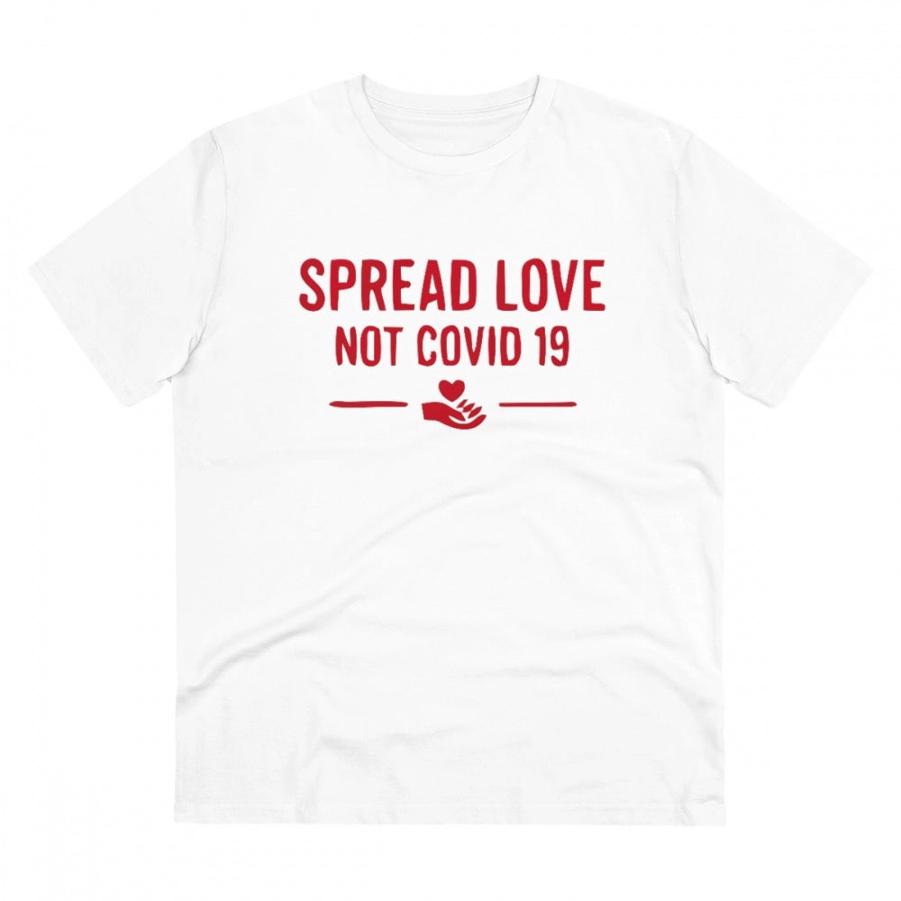 HamariDookan Men's PC Cotton Spread Love Not Covid 19 Printed T Shirt (Color: White, Thread Count: 180GSM)
