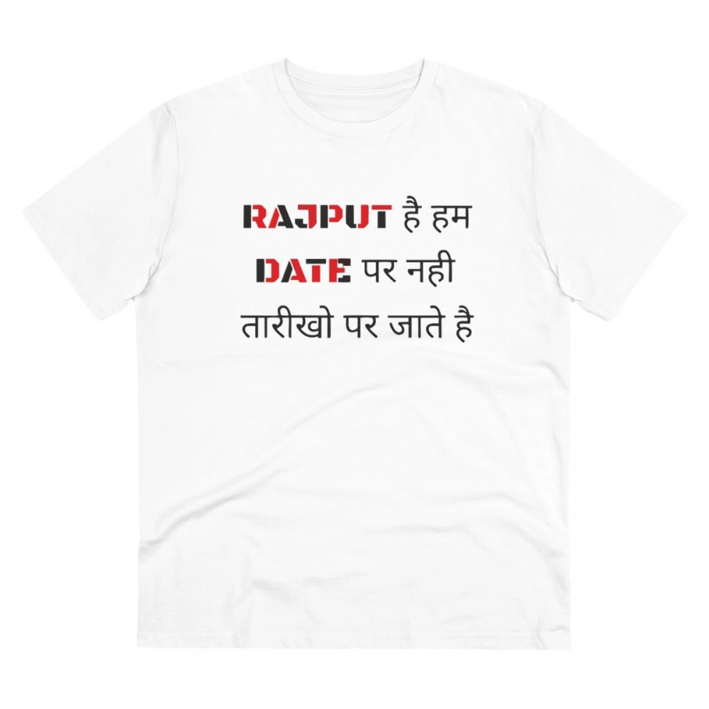 HamariDookan Men's PC Cotton Rajput Hai Hum Date Par Nahi Tarikho Par Jate Hai Printed T Shirt (Color: White, Thread Count: 180GSM)
