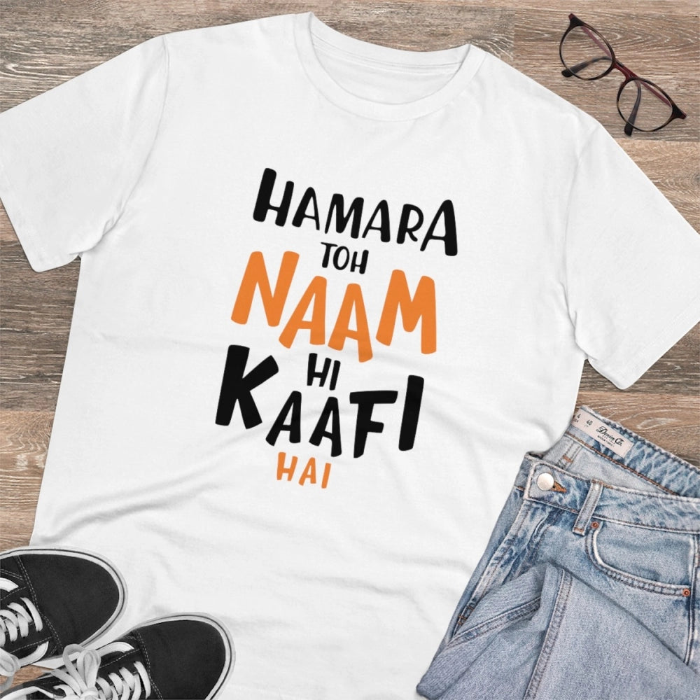HamariDookan Men's PC Cotton Hamara To Name Hi Kaafi Hai Printed T Shirt (Color: White, Thread Count: 180GSM)