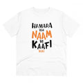 HamariDookan Men's PC Cotton Hamara To Name Hi Kaafi Hai Printed T Shirt (Color: White, Thread Count: 180GSM)